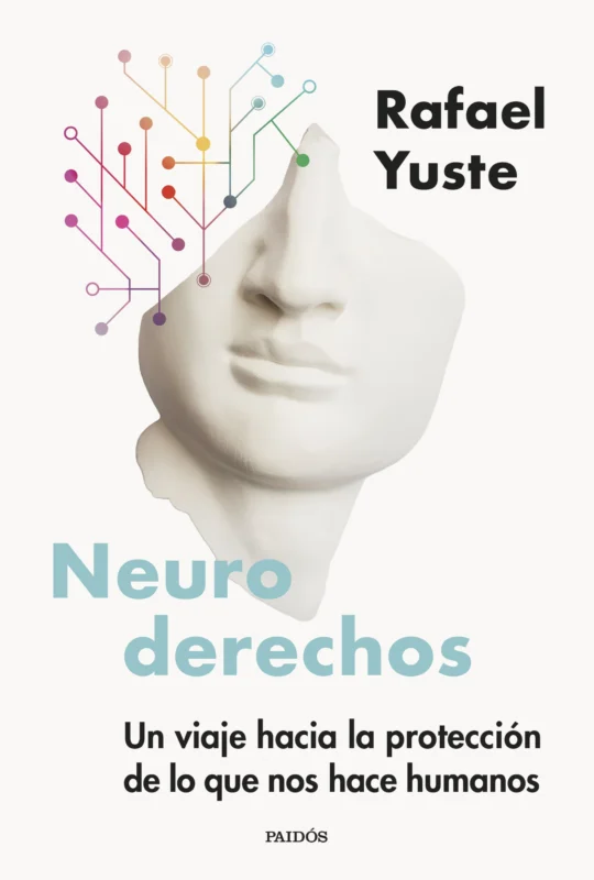 Portada del libro "Neuroderechos" de Rafael Yuste.