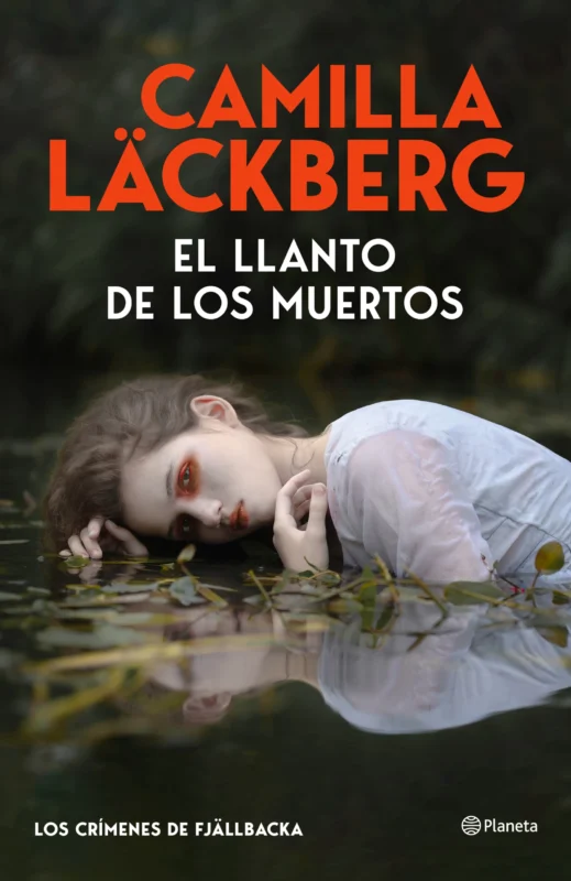 Portada de la novela 'El llanto de los muertos' de Camilla Läckberg 